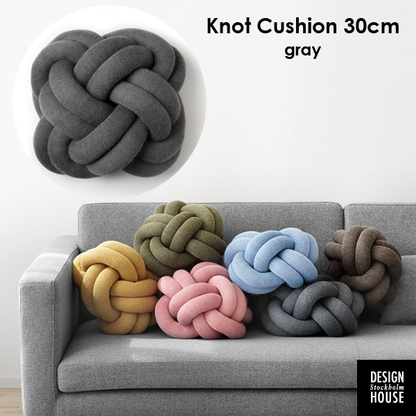 Knot Cushion(�Υåȥ��å�����30cm ���졼  DESIGN HOUSE stockholm(�ǥ�����ϥ��� ���ȥå��ۥ��)