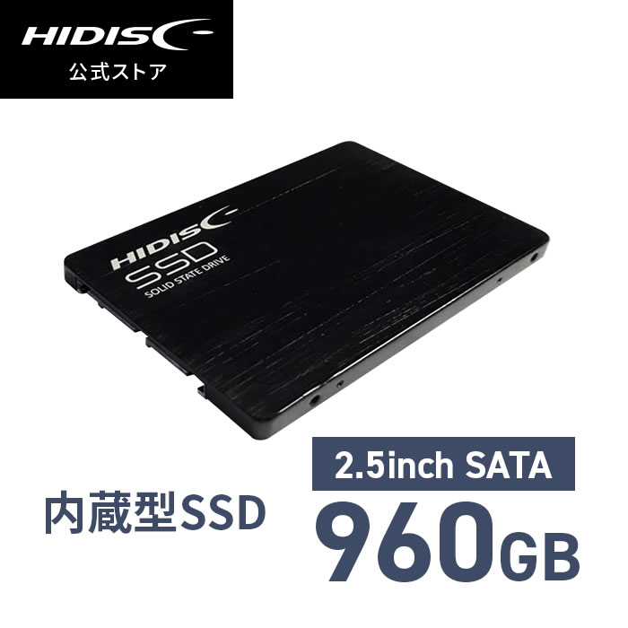 HIDISK 2.5inch SATA SSD SSD960G | SSD,SATA 2.5インチ | FLASHSTORE