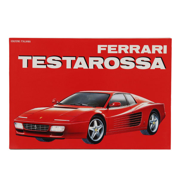 Ferrari フェラーリ Testarossa テスタロッサ 専用カタログ Ferrari フェラーリ Testarossa テスタロッサ 専用カタログ 【公式通販】