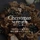 天然素材クリスマスリース