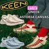 ������ ��ˡ��� �����ȥꥢ KEEN UNEEK ASTORIA CANVAS ���ݡ��ĥ������ ��ǥ����� �����ȥɥ� ������� �ӡ���������� ������ ���ˡ����� ��ǥ������������ ����åݥ� �ե��� �ӡ����� ι�� �� �� �� �ס��� ������