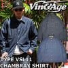 ������&������ ����� ��� Ĺµ Vin&Age TYPE VSL11 CHAMBRAY SHIRT �����֥졼 Ĺµ����� �������� �������������� ��󥺥���� Ĺµ�����֥졼����� ���ᥫ�� �ץ쥼��� ���ե�