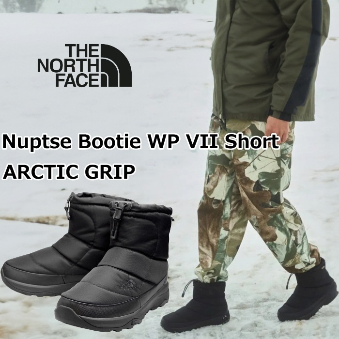 ��SALE��20��OFF�� �����Ρ������ե����� �֡��� ��� THE NORTH FACE Nuptse Bootie WP VII Short ARCTIC GRIP NF52370 �̥ץ� �֡��ƥ� �����������ץ롼�� VII �������ƥ��å�����å� ���Ρ��֡��� �����󥿡��֡��� �ɿ� ���� �����ȥɥ� ������ �����ǥ�� ������