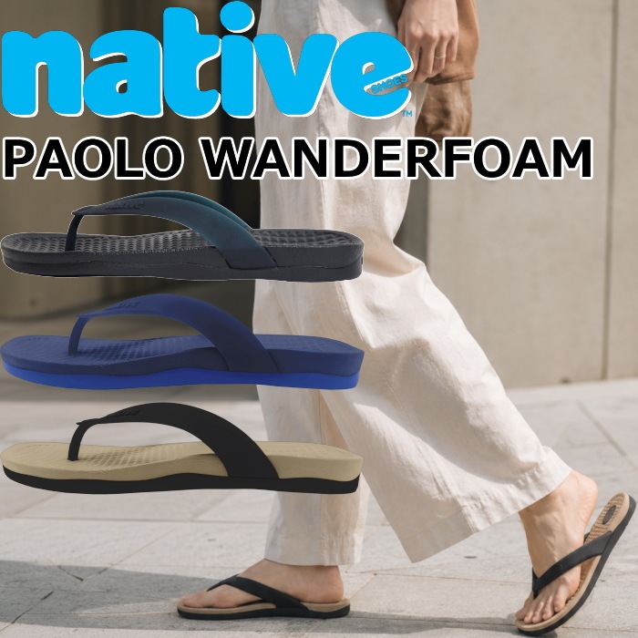 �ͥ��ƥ��֥��塼�� �ѥ��� native shoes PAOLO WANDERFOAM �ӡ���������� ����������� ���饤�ɥ������ ���ݡ��ĥ������ ������� ��� ��ǥ����� �����ȥɥ� �� ������ ι��