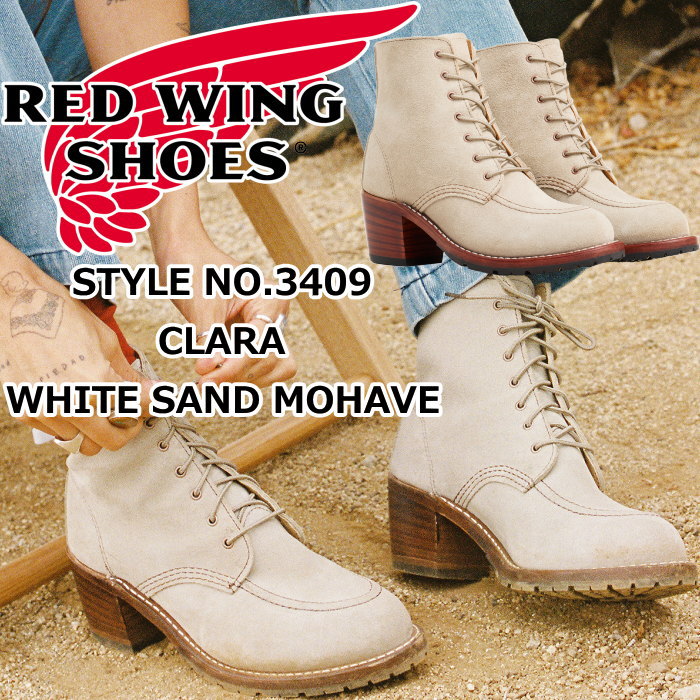 ��åɥ����� ����� �֡��� ��ǥ����� �ܳ� RED WING CLARA 3409 White Sand "Mohave" �ۥ磻�ȥ���� ��ϥ��� ����֡��� �졼�����åץ֡��� ����� ���饷�å� ��å� �����ȥɥ� ������ ������桼�� ����ꥫ�� ������