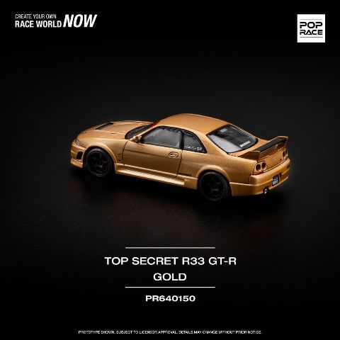 ͽ�� PR640150 POP RACE 1/64 ���� �������饤�� NISSAN SKYLINE GT-R R33 TOP SECRET GOLD