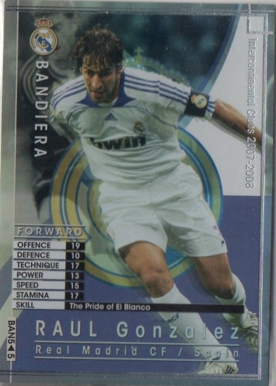 07-08 BAN5】ラウール・ゴンザレス | WCCF,WCCF【通常弾】,WCCF/2007