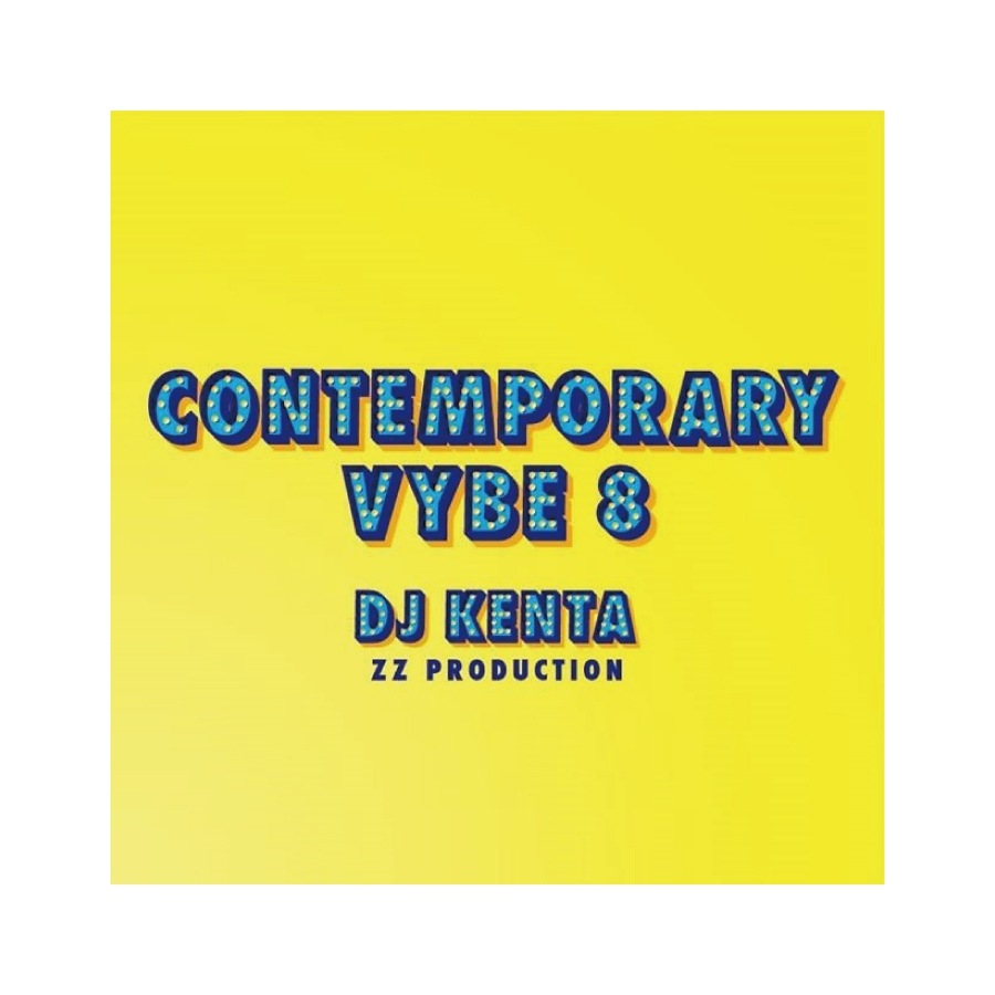 DJ KENTA (ZZ PRODUCTION) / Contemporary Vybe 8