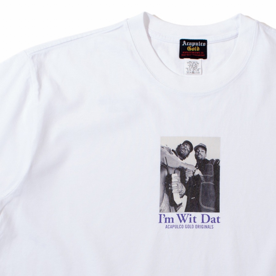 ACAPULCO GOLD : U WIT IT? TEE