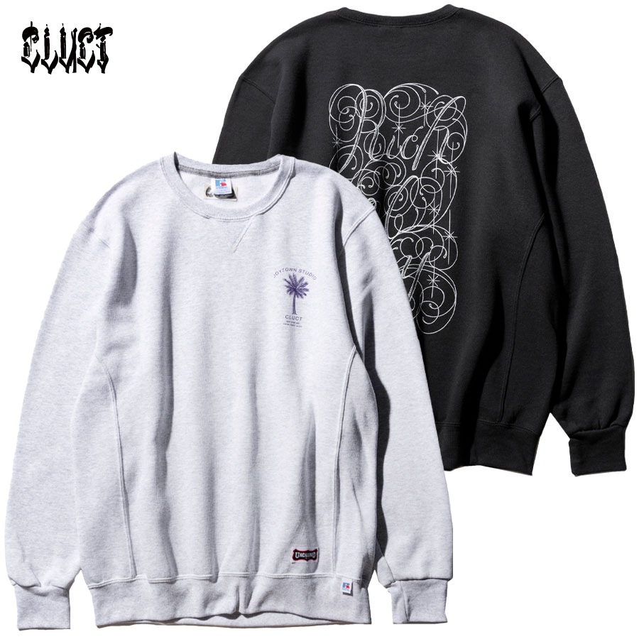 CLUCT : RICH OF JOY [RUSSELL CREW SWEAT]