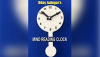 Mind Reading Clock by Uday