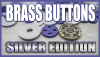 BRASS BUTTONS (Silver Edition)- ܸ­դ -