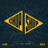 Chop Shop - ܸ­դ -
