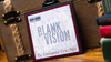 Blank Vision - ܸ­դ -