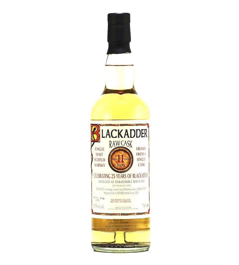 BLACKADDER RAW CASK STRATHMILL 2009 11YO CELEBRATING 25 YEARS OF BLACKADDER Cask no.807582 59.9 %
