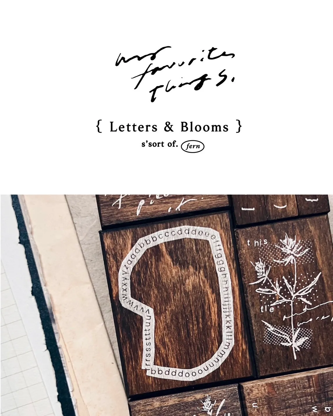 [羊君Somesortoffern] Letters & Blooms 木製スタンプ 全6種類