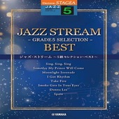 〈楽譜〉〈YMM〉 STAGEA ジャズ 5級 JAZZ STREAM -5級セレクション BEST- |エレクトーン|楽譜・教則・雑誌