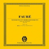 〈楽譜〉〈全音〉フォーレ：組曲《マスクとベルガマスク》|管・弦楽器|楽譜・教則・雑誌
