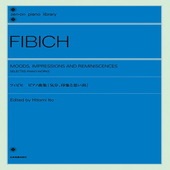 〈楽譜〉〈全音〉フィビヒ：ピアノ曲集  気分、印象と思い出|ピアノ|楽譜・教則・雑誌