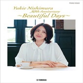 〈楽譜〉〈YMM〉 ピアノソロ 西村由紀江 30th Anniversary 「Beautiful Days」 |ピアノ|楽譜・教則・雑誌
