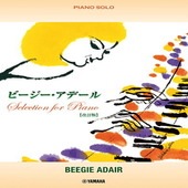 〈楽譜〉〈YMM〉  ピアノソロ ビージー・アデール Selection for Piano【改訂版】 |ピアノ|楽譜・教則・雑誌