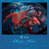 〈楽譜〉〈シンコーミュージック〉バンド・スコア Eve「Under Blue」Selection|その他|楽譜・教則・雑誌