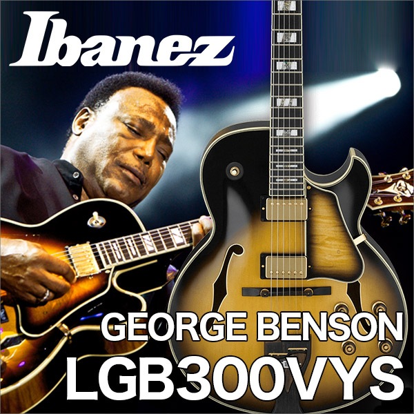 Ibanez GEORGE BENSON Signature Model LGB300-VYS 硼٥󥽥 ͥ㡼ҥХˡӡIbanezMade in Japan