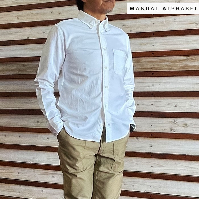 MANUAL ALPHABET マニュアルアルファベット BASIC-ST-001スーピマコットン　オックス素材ボタンダウンシャツ　White 　ホワイト　Suitable Fit