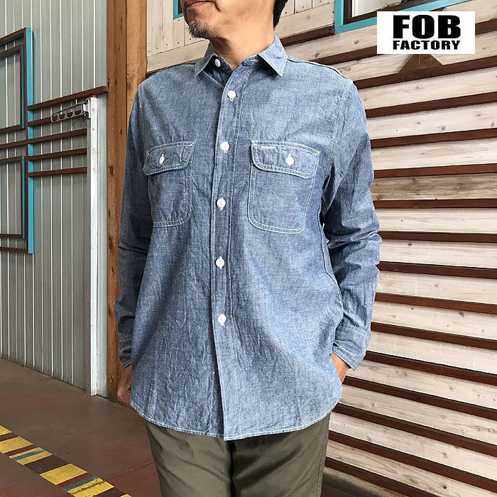 F.O.B FACTORY エフオービー ファクトリー F3494 CHANBRAY WORK SHIRT シャンブレーワークシャツ 児島 日本製