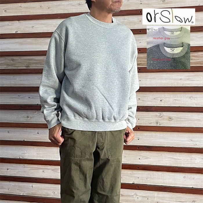 orSlow オアスロウ リラックスフィット デンスリーニットスウェットシャツ 01-0041-60チャコールグレー ヘザーグレー