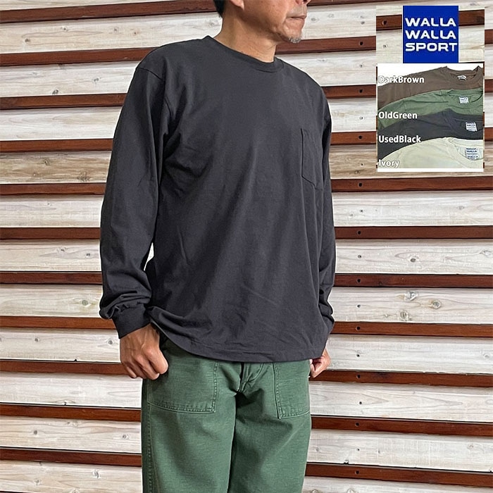 WALLA WALLA SPORT ワラワラスポーツ PRINTABLE L/S TUBE POCKET T 長袖丸胴ポケットT 日本製 DarkBrown Ivory OldGreen UsedBlack