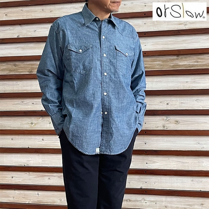 orslow オアスロウ  リラックスフィット シャンブレーウエスタンシャツ RELAX FIT CHAMBRAY WESTERN SHIRT  Blue 日本製 01-8224-84