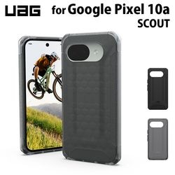 UAG Google Pixel 10a用 ケース SCOUT 全2色 耐衝撃 UAG-GP10A-Sシリーズ ［プリンストン直営］