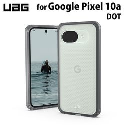 UAG Google Pixel 10a用 ケース DOT 半透明 耐衝撃 UAG-GP10A-D-A/I ［プリンストン直営］