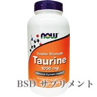 Now Foods タウリン1000mg　徳用250粒　サプリメント