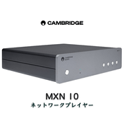 Cambridge Audio MXN10 1�� �ͥåȥ���ץ쥤�䡼 CAM-MXN10��2026ǯ8��7��ȯ���