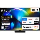�ѥʥ��˥å�����������������Բġ�65V�� Mini LED 4K�վ��ƥ�� VIERA�ʥӥ���� BS��CS 4K���塼�ʡ���¢ TV-65W93C��2026ǯ 4K�վ� ����������ɥ�ǥ��