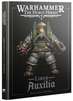 ��HH�� �ۥ륹���إ쥷������٥롦���������ꥢ�ʱѸ��ǡ� / HORUS HERESY: LIBER AUXILIA (ENGLISH)