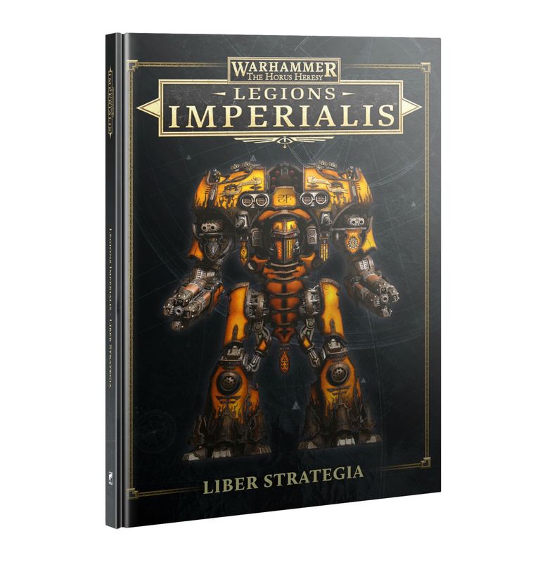 ��LI�ۥ쥮���󥺡�����ڥꥢ�ꥹ����٥롦���ȥ�ƥ����ʱѸ��ǡ� / LEGIONS IMPERIALIS: LIBER STRATEGIA