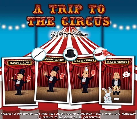 A Trip to The Circus（道具一式＆オンライン解説） by George