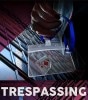 Trespassing ʥɥ롼ICۥ by Smagic Productions