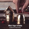 Unreal Cups and Balls Mini (ミニ・コンボカップ&シェルセット) by Secret Factory