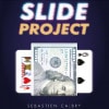 Slide Project (スライディングチェンジ) by Sebastien Calbry & Magic Dream