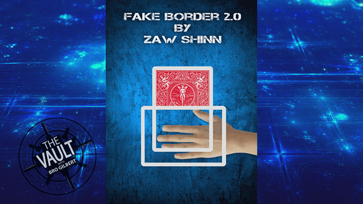 ڥɡ Fake Border 2.0 by Zaw Shinn - The Vault