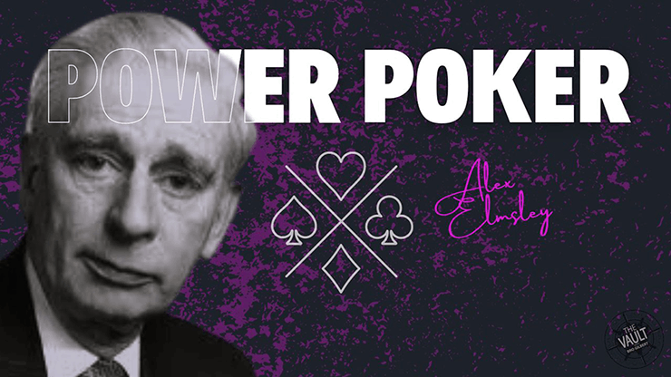 ڥɡ Power Poker by Alex Elmsley - The Vault