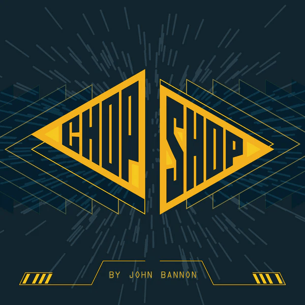 Chop Shopܤˤߤޤȡby John Bannon