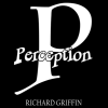 PERCEPTION (ʬΰδ) by Richard Griffin