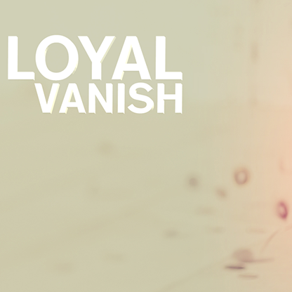 ڥɡLoyal VanishʥΡߥåƥݡȡby Thinking Paradox