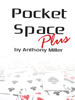 Pocket Space Plus�ʥǥå���Ȥ�ʤ������ɤ��ơ�by Tony Miller��������������դ�