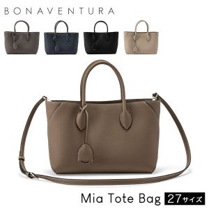 �ܥʥ٥����� BONAVENTURA �ߥ� �ȡ��ȥХå� 27 Mia Tote Bag 27 �ȡ��ȥХå� ���������Хå� �ϥ�ɥХå� 2WAY �ܳ� �쥶�� ��ǥ����� ��� ������� ���襤�� ����ץ� �ե��å���� ��